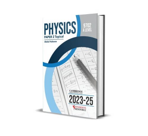 AL 9702 Physics P2 Topical | 2016-2023 | Abdul Hakeem