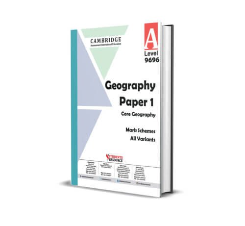 A Level Geography 9696 Paper 1 Yearly | 2017-2023 | Ring Bind | Mark Scheme