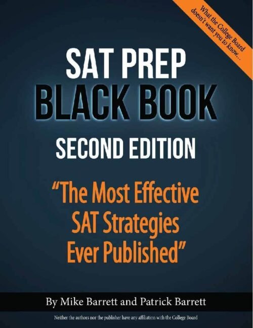 SAT Prep Black Book: The Most Effective SAT Strategies Ever Published 2nd Edition