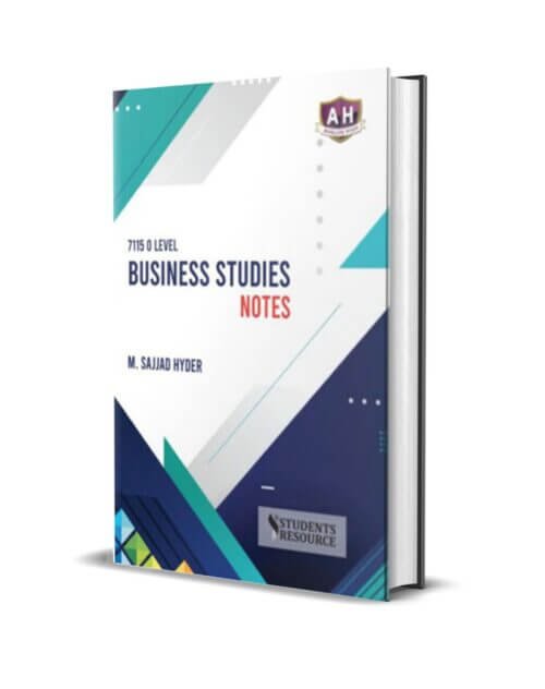 OL 7115 Business Studies Notes | 2024-2026 | Sir Sajjad Hyder