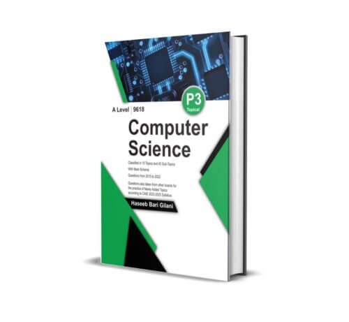 AL 9618 Computer Science P3 Topical | 2015-2022 | Syed Haseeb Bari