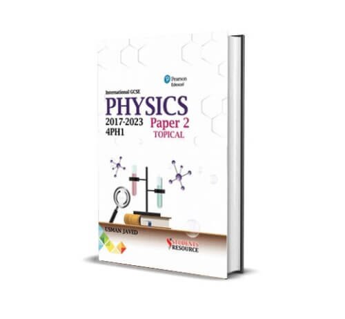 Edexcel International GCSE Physics | 4PH0 & 4PH1 | Topical Paper 2 | 2017-2023 | Usman Javed