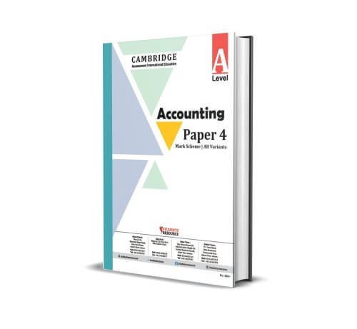 A Level Accounting 9706 Paper-4 Yearly | 2023-2024 | Ring Bind | Mark Scheme